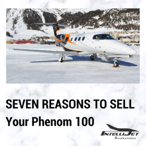 seven reasons to sell your phenom 100